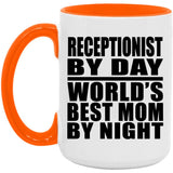 Receptionist By Day World's Best Mom By Night - 15oz Accent Mug Orange