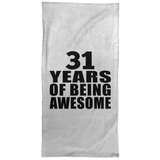 31st Birthday 31 Years Of Being Awesome - Hand Towel