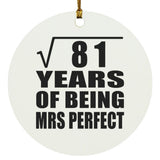 9th Anniversary Square Root of 81 Years of Mrs Perfect - Circle Ornament