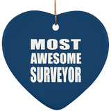 Most Awesome Surveyor - Heart Ornament