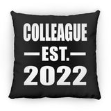 Colleague Established EST. 2022 - Throw Pillow Black