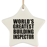 World's Greatest Building Inspector - Star Ornament