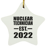 Nuclear Technician Established EST. 2022 - Star Ornament
