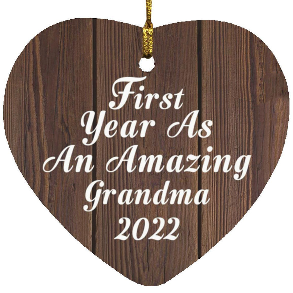 First Year As An Amazing Grandma 2022 - Heart Ornament D