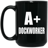 A+ Dockworker - 15oz Coffee Mug Black