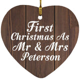 First Christmas As Mr & Mrs Peterson - Heart Ornament D