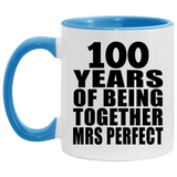 100th Anniversary 100 Years Of Being Mrs Perfect - 11oz Accent Mug Blue