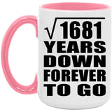 41st Anniversary Square Root of 1681 Years Down Forever To Go - 15oz Accent Mug Pink