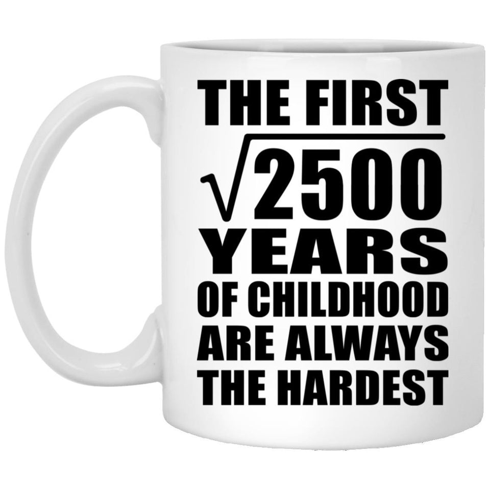 50th Birthday Square Root of 2500 Years of Childhood - 11oz Coffee Mug