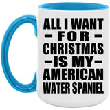 All I Want For Christmas Is My American Water Spaniel - 15oz Accent Mug Blue