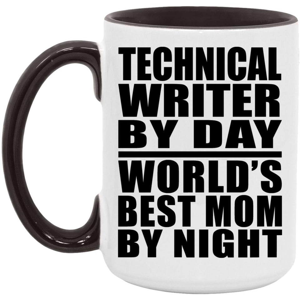 Technical Writer By Day World's Best Mom By Night - 15oz Accent Mug Black