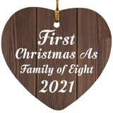 First Christmas As Family Of Eight 2021 - Heart Ornament D