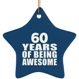 60th Birthday 60 Years Of Being Awesome - Star Ornament