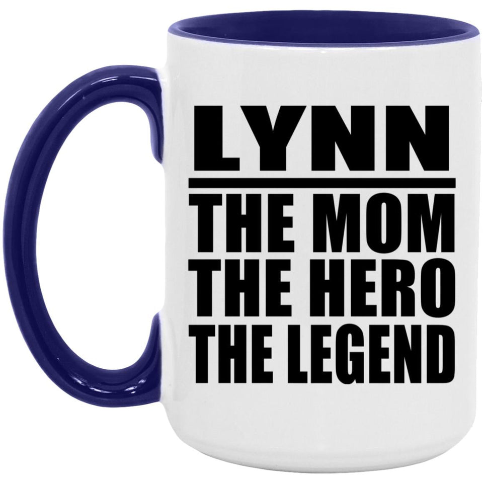 Lynn The Mom The Hero The Legend - 15oz Accent Mug Purple