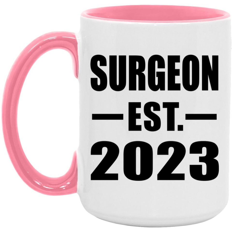 Surgeon Established EST. 2023 - 15oz Accent Mug Pink