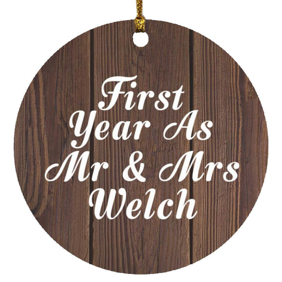 First Year As Mr & Mrs Welch - Circle Ornament D