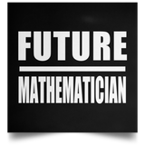 Future Mathematician - Poster Square
