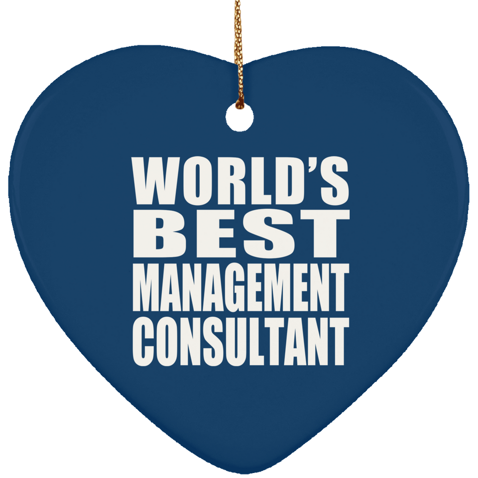 World's Best Management Consultant - Heart Ornament