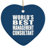 World's Best Management Consultant - Heart Ornament