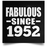 72nd Birthday Fabulous Since 1952 - Poster Square