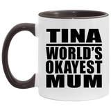 Tina World's Okayest Mum - 11oz Accent Mug Black