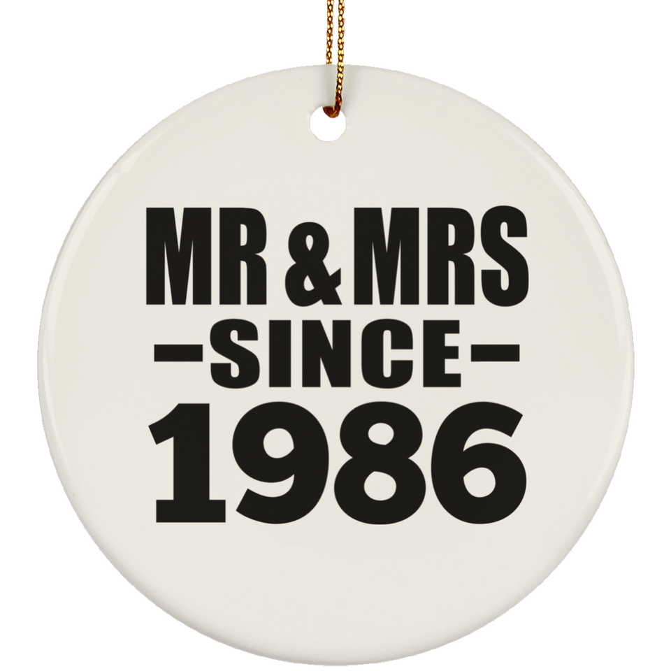 38th Anniversary Mr & Mrs Since 1986 - Circle Ornament