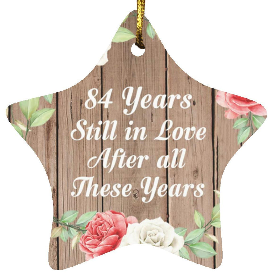 84th Anniversary 84 Years Still In Love After These Years - Star Ornament B