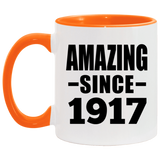 107th Birthday Amazing Since 1917 - 11oz Accent Mug Orange