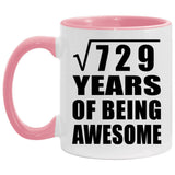 27th Birthday Square Root of 729 Years of Being Awesome - 11oz Accent Mug Pink