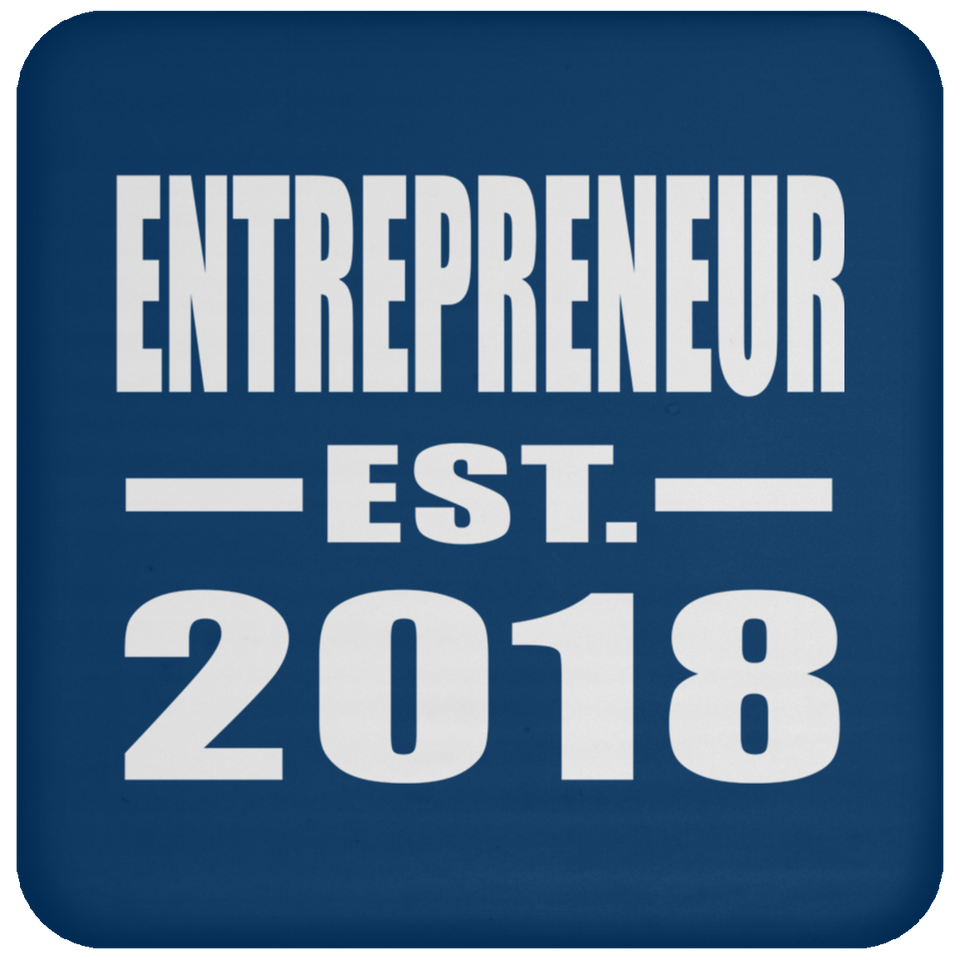 Entrepreneur Established EST. 2018 - Drink Coaster
