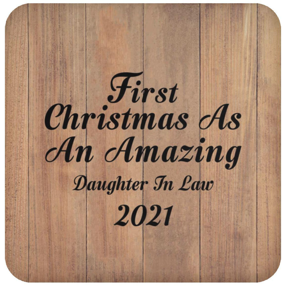 First Christmas As An Amazing Daughter In Law 2021 - Drink Coaster C
