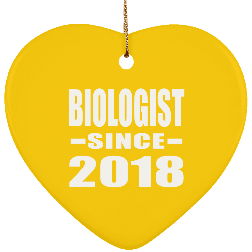Biologist Since 2018 - Heart Ornament