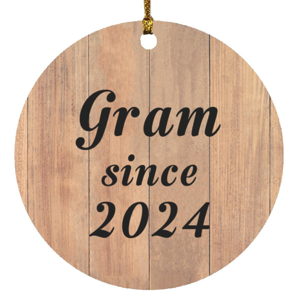 Gram Since 2024 - Circle Ornament C