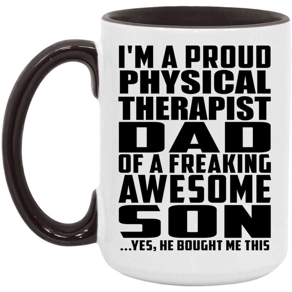 Proud Physical Therapist Dad Of Awesome Son - 15oz Accent Mug Black