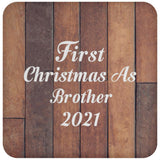 First Christmas As Brother 2021 - Drink Coaster E