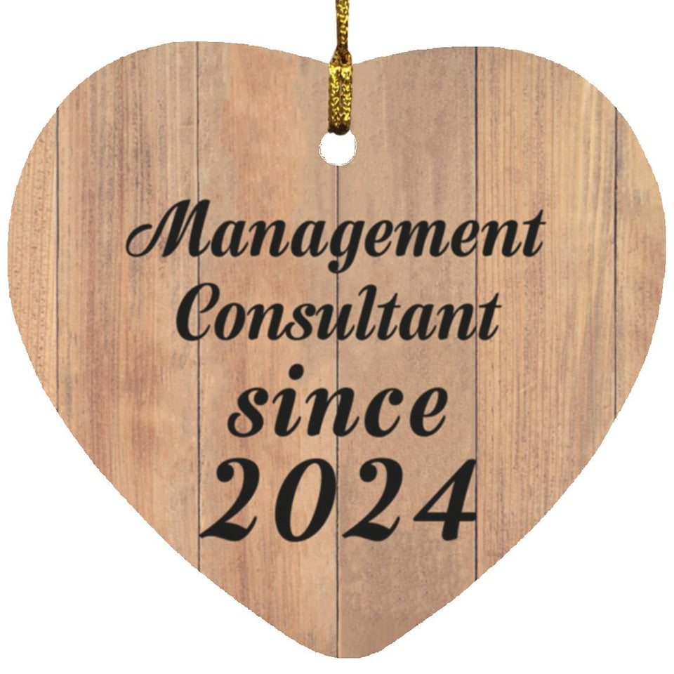 Management Consultant Since 2024 - Heart Ornament C