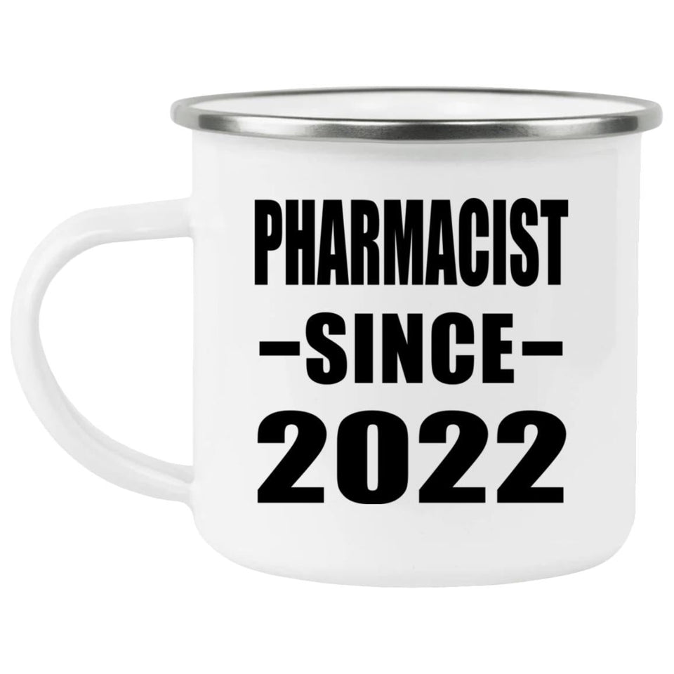 Pharmacist Since 2022 - 12oz Camping Mug