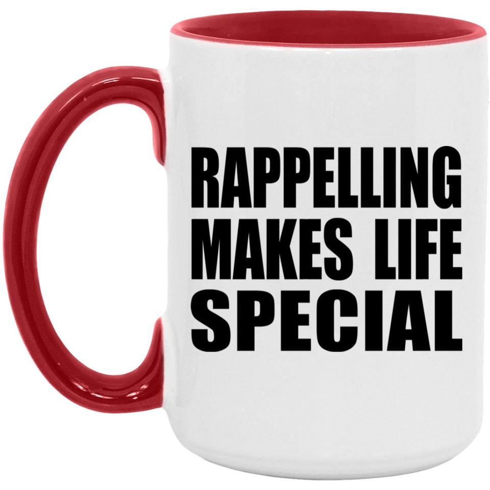 Rappelling Makes Life Special - 15oz Accent Mug Red