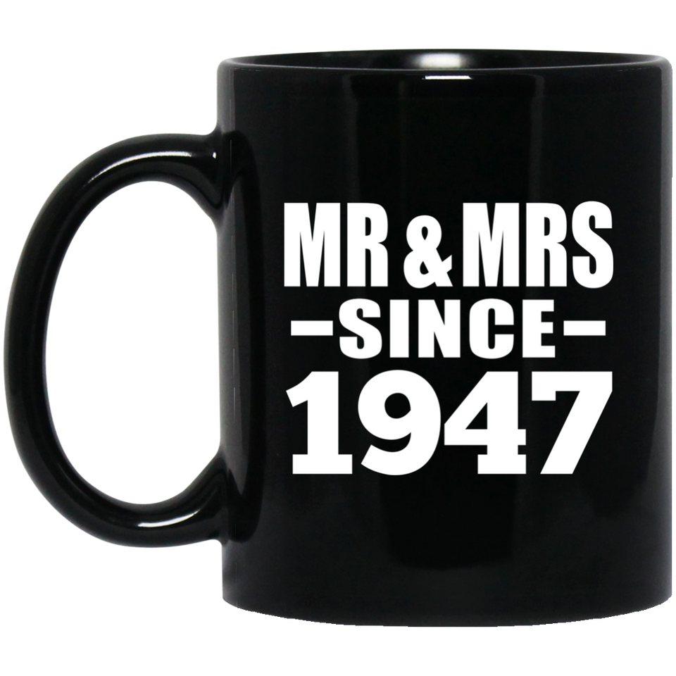 77th Anniversary Mr & Mrs Since 1947 - 11 Oz Coffee Mug Black