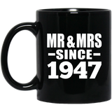 77th Anniversary Mr & Mrs Since 1947 - 11 Oz Coffee Mug Black
