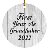 First Year As Grandfather 2022 - Circle Ornament F
