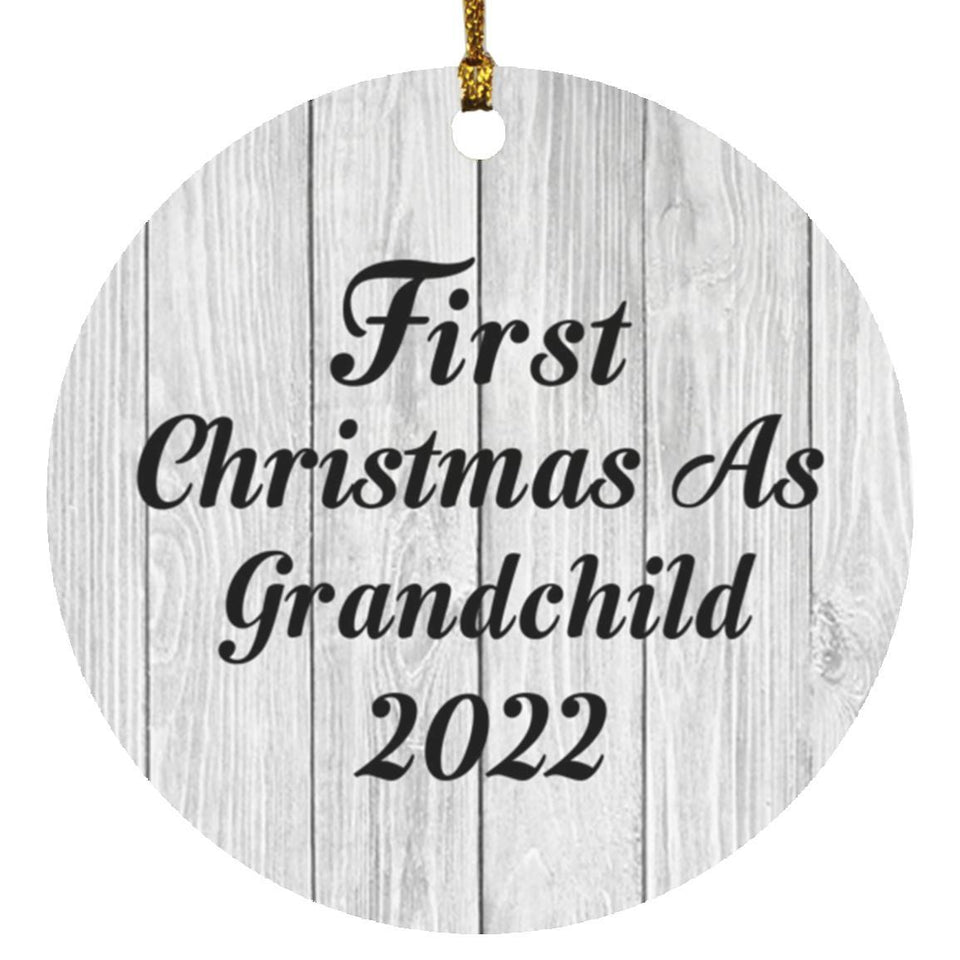 First Christmas As Grandchild 2022 - Circle Ornament F