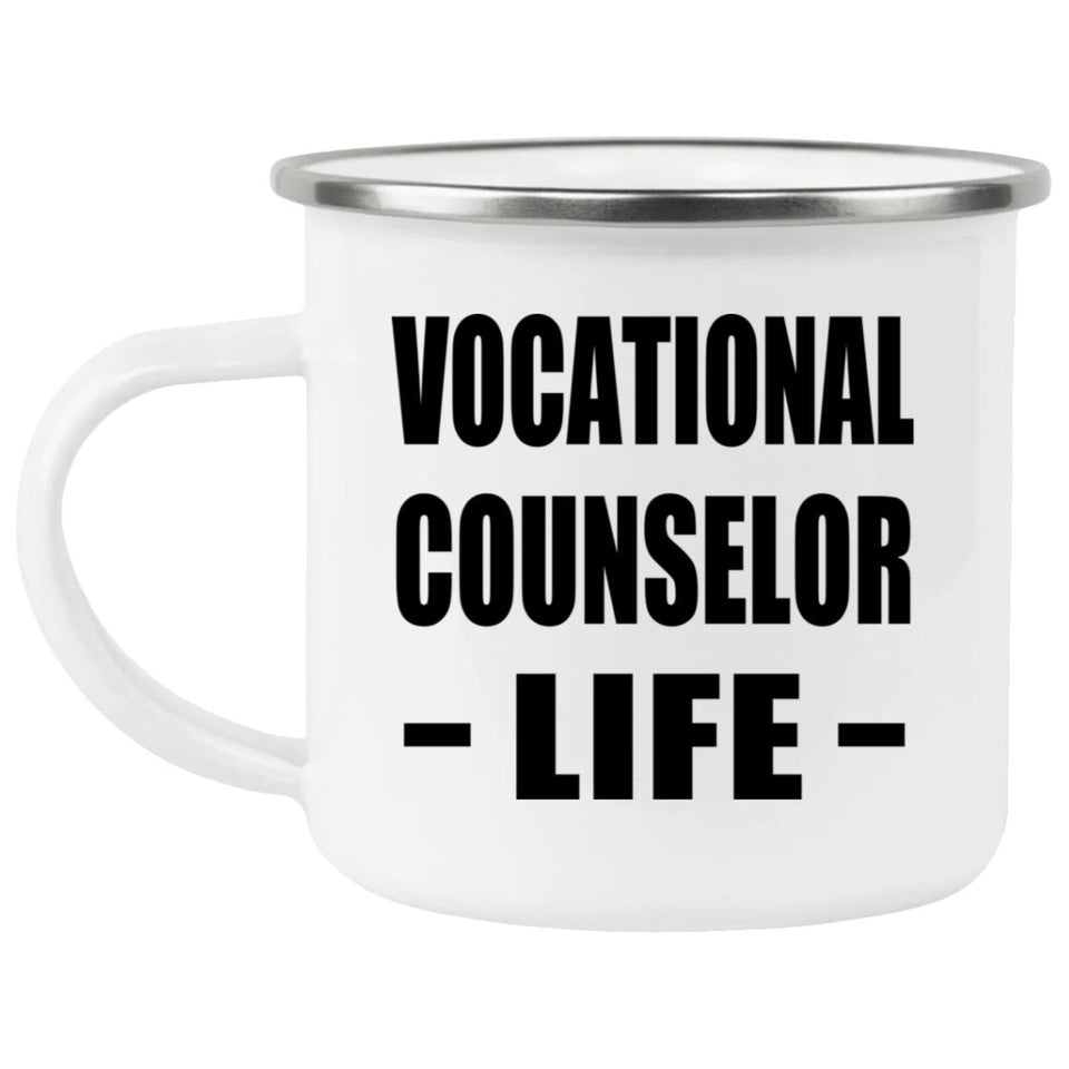 Vocational Counselor Life - 12oz Camping Mug
