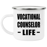 Vocational Counselor Life - 12oz Camping Mug