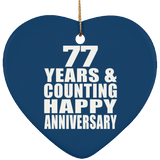 Happy 77th Anniversary 77 Years & Counting - Heart Ornament