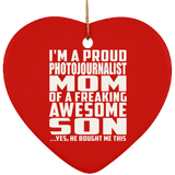 Proud Photojournalist Mom Of Awesome Son - Heart Ornament