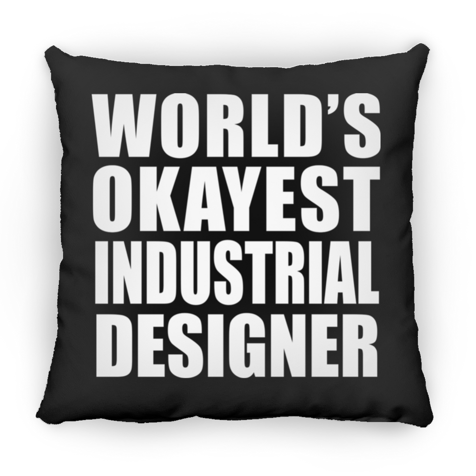 World's Okayest Industrial Designer - Throw Pillow Black