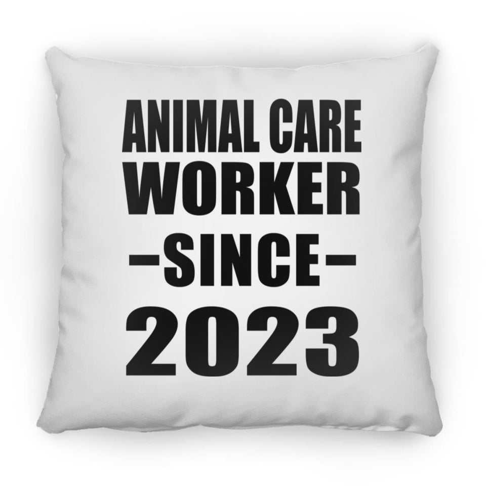Animal Care Worker Since 2023 - Throw Pillow
