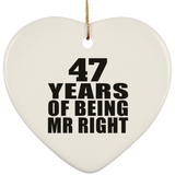 47th Anniversary 47 Years Of Being Mr Right - Heart Ornament