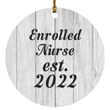 Enrolled Nurse Established Est. 2022 - Circle Ornament F